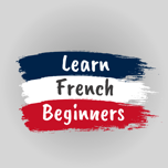 Learn French - Beginners